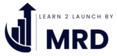 learn 2 launch by mrd