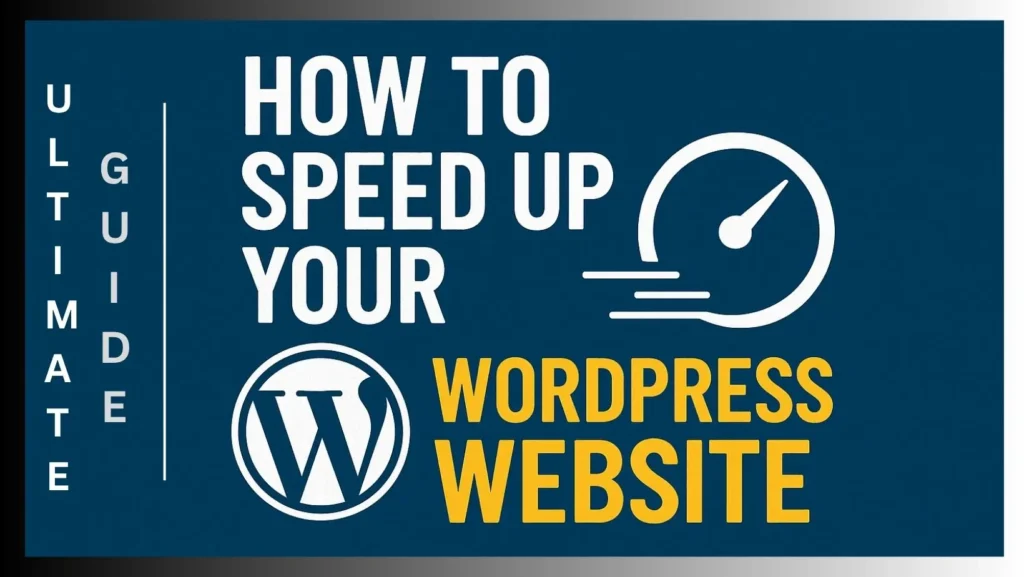 how to speed up your wordpress website