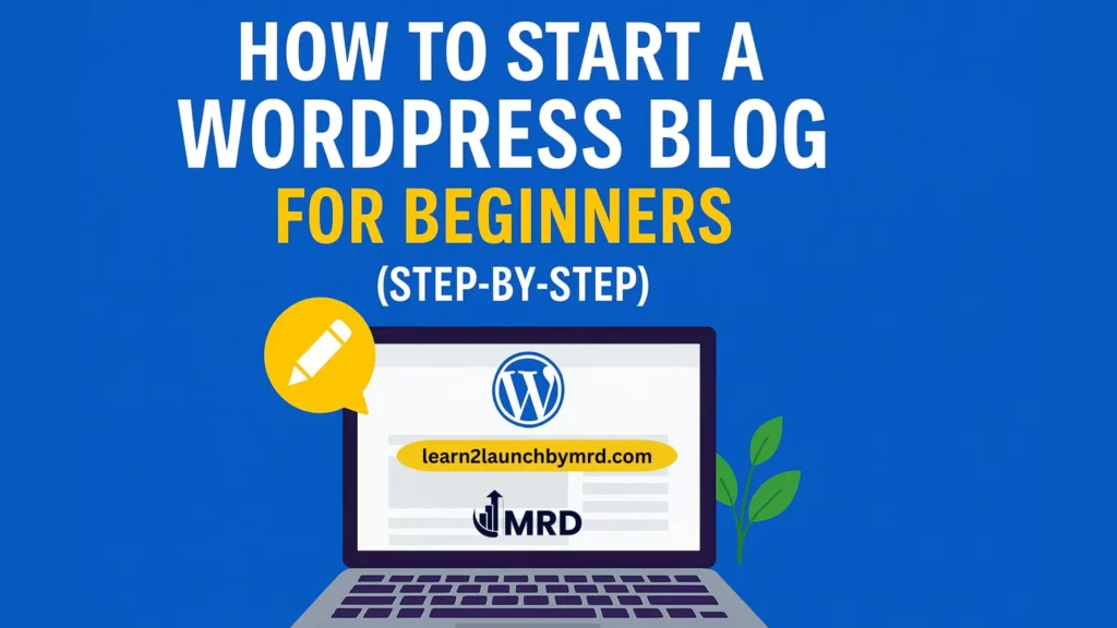 how to create a wordpress blog for beginners step by step