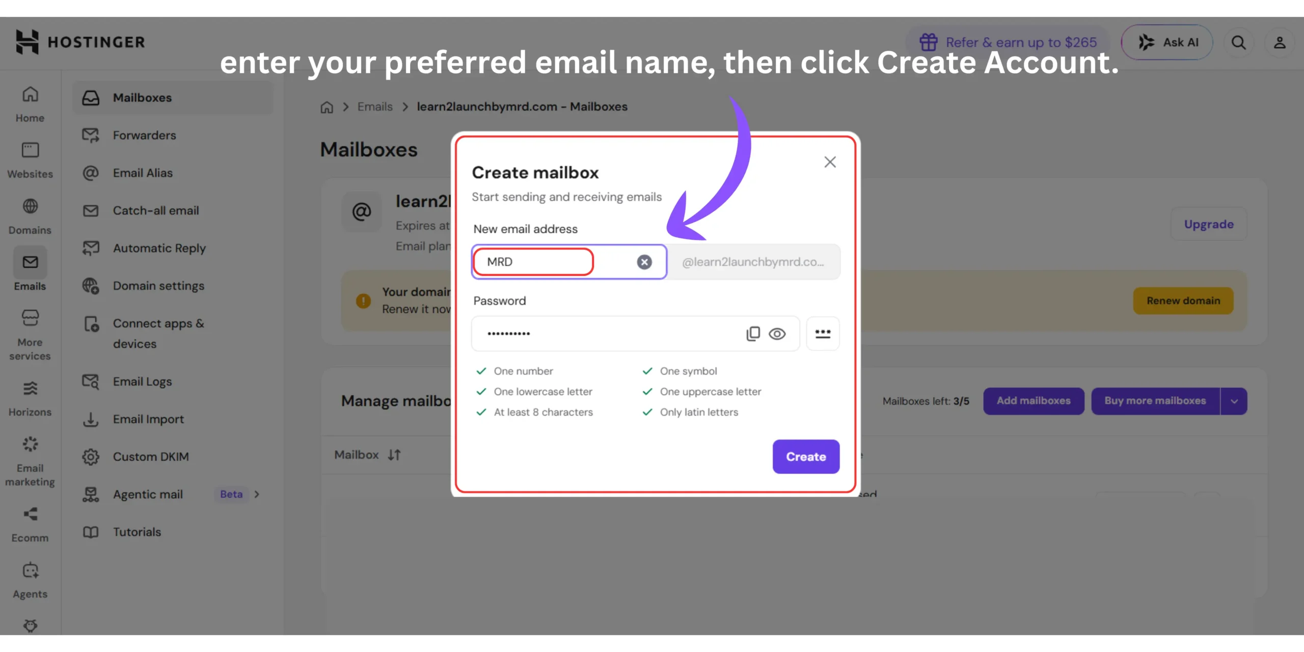 Creating a free professional email address with your own domain in Hostinger by selecting the domain and entering an email name.